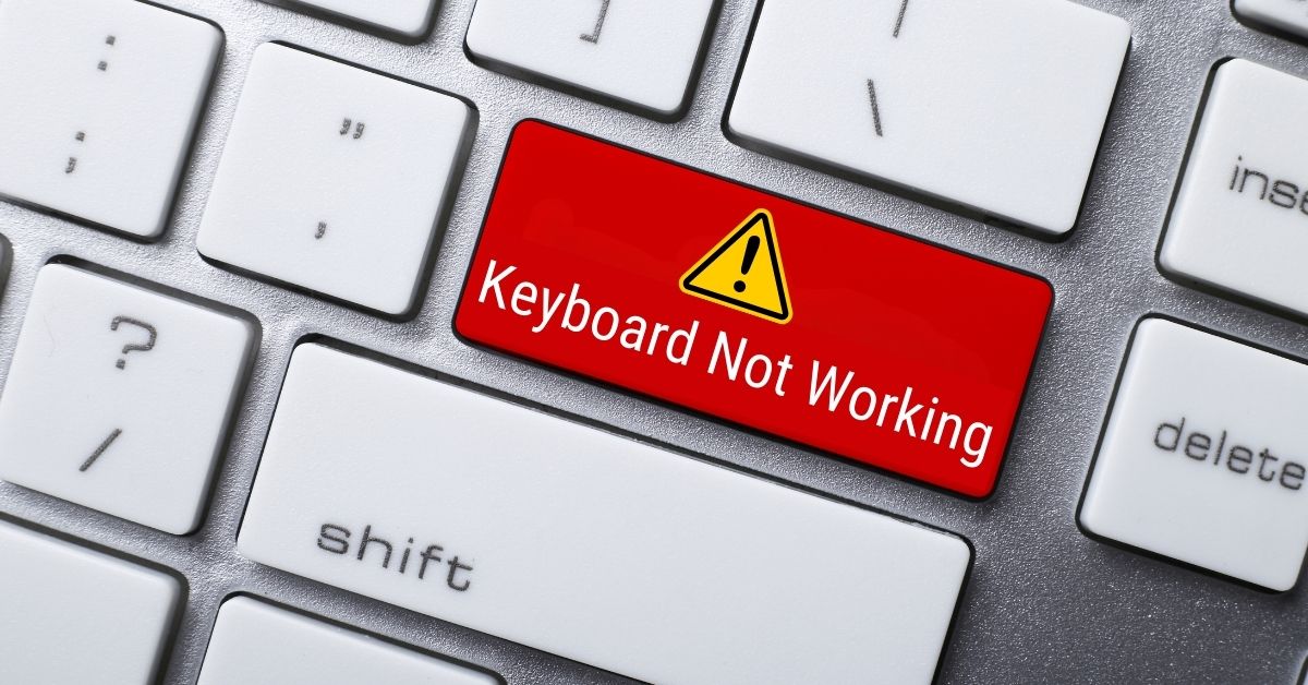 Laptop Keyboard Not Working? Here’s How To Fix It In No Time